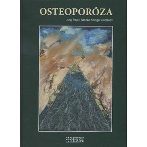 Osteoporóza - Killinger Zdenko