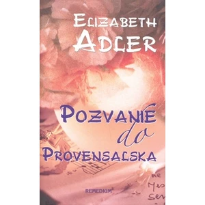 Pozvanie do Provensalska - Adler Elizabeth