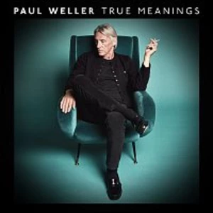 True Meanings - Weller Paul [CD album]
