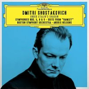 Boston Symphony Orchestra, Andris Nelsons – Shostakovich Under Stalin's Shadow - Symphonies Nos. 5, 8 & 9; Suite From "Hamlet" [Live]