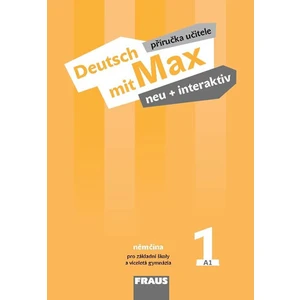 Deutsch mit Max neu + interaktiv 1 -- Příručka učitele