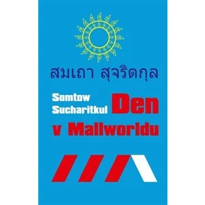 Den v Mallworldu - Somtow Sucharitkul