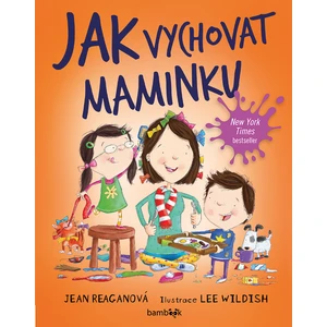 Jak vychovat maminku, Reaganová Jean