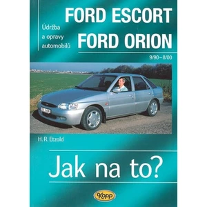 Ford Escort, Ford Orion od 9/90 -- Údržba a opravy automobilů č.18