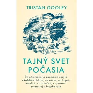 Tajný svet počasia - Tristan Gooley