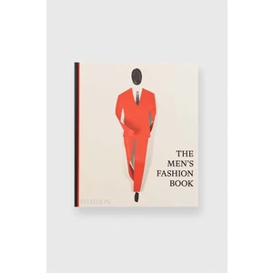 Kniha The Men’s Fashion Book by Phaidon Editors, English