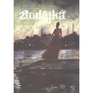 Zlodějka - Sarah Watersová