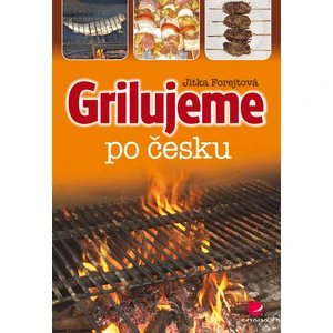 Grilujeme po česku, Forejtová Jitka