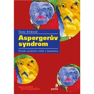 Aspergerův syndrom - Tony Attwood