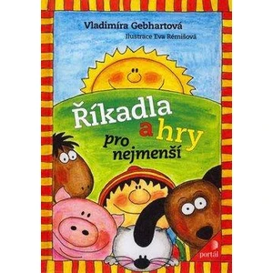 Říkadla a hry pro nejmenší - Gebhartová, Vladimíra