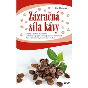 Zázračná síla kávy - Oreyová Cal