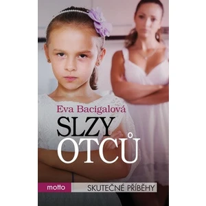 Slzy otců - Eva Bacigalová