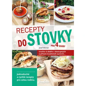 Recepty do stovky pro 4 osoby - Alena Winnerová, Josef Winner