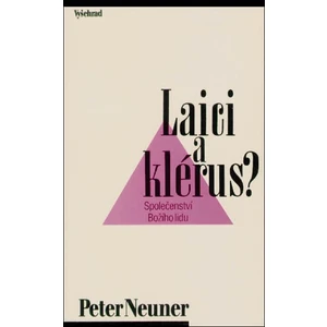 Laici a klérus? - Neuner Peter