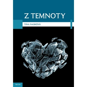 Z temnoty - Nash Tina