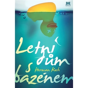 Letní dům s bazénem - Herman Koch