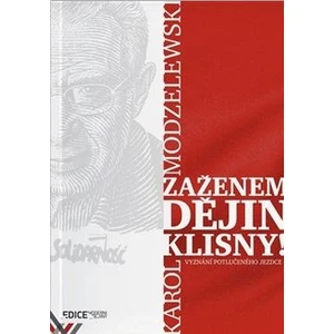 Zaženem dějin klisny! - Modzelewski Karol