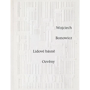 Lidové básně Ozvěny - Bonowicz Wojciech