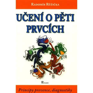 Učení o pěti prvcích - Radomír Růžička