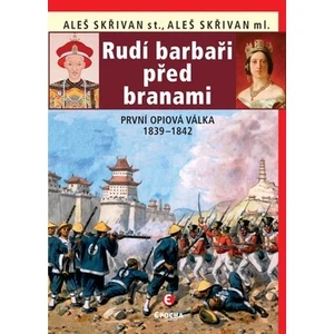 Rudí barbaři před branami - Aleš Skřivan ml., Aleš Skřivan
