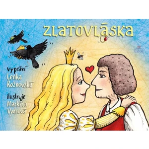 Zlatovláska - Lenka Rožnovská, Markéta Vydrová