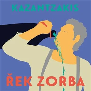 Pavel Soukup – Kazantzakis: Řek Zorba