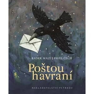 Poštou havraní - Pavel Čech, Radek Malý