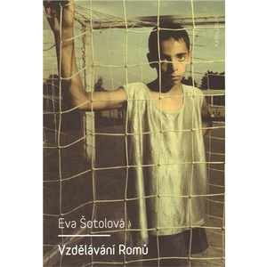 Vzdělávání Romů - Eva Šotolová