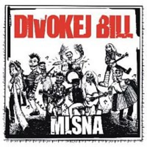Mlsná (Digipack) - Divokej Bill [CD album]