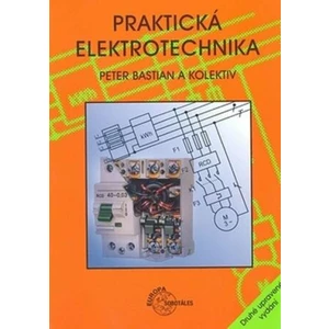 Praktická elektrotechnika - Brock Bastian
