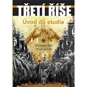 Třetí říše - Süß Dietrmar, Süß Winfried
