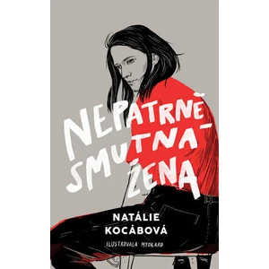 Nepatrně smutná žena - Natálie Kocábová