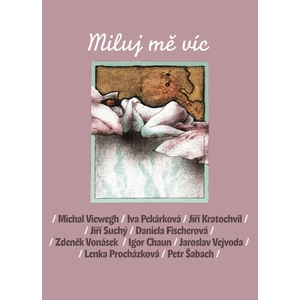 Miluj mě víc