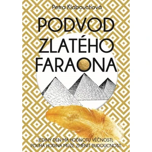 Podvod zlatého faraona - Klabouchová Petra