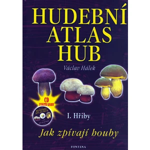 Hudební atlas hub - I. Hřiby - Václav Hálek
