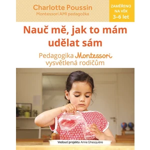 Nauč mě, jak to mám udělat sám