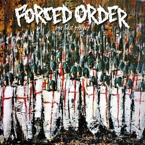 Forced Order One Last Prayer (LP)