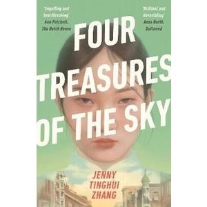 Four Treasures of the Sky - Jenny Tinghui Zhangová