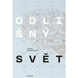Odlišný svět - Iveta Radkovová