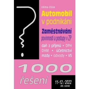 1000 řešení 11-12/2022 Automobil v podnikání