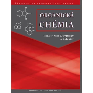 Organická chémia - Ferdinand Devínsky, J. Heger