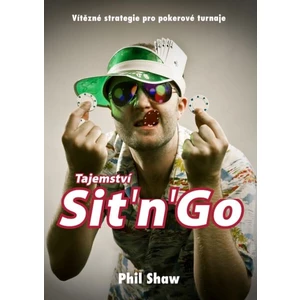Poker kniha Phil Shaw - Tajemství Sit and Go - 2. jakost