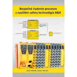 Bezpečné riadenie procesov s využitím safety technológie B&R