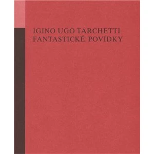 Fantastické povídky - Tarchetti Igino Ugo