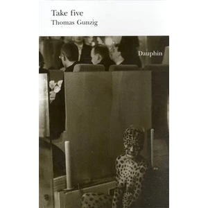 Take five - Gunzig Thomas