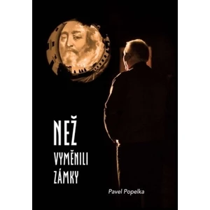 Než vyměnili zámky (aneb Historky pikantní, mrazivé i jurodivé)