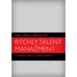 Rýchly talent manažment -- Eliminujte nzložitosť, pridajte hodnotu