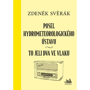 Posel hydrometeorologického ústavu, Svěrák Zdeněk