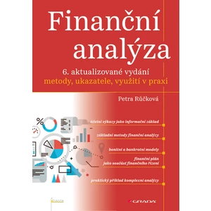 Finanční analýza - 6. aktualizované vydání, Růčková Petra