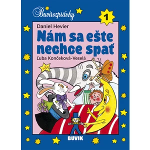 Nám sa ešte nechce spať - Daniel Hevier